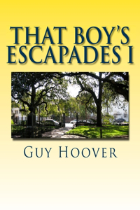 That Boy's Escapades I