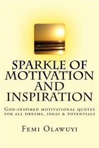 Sparkle of Motivation and Inspiration