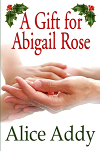 Gift For Abigail Rose