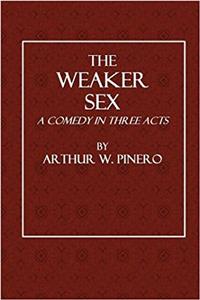 The Weaker Sex
