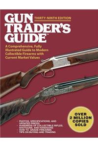 Gun Trader's Guide, Thirty-Ninth Edition