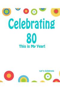 Celebrating 80