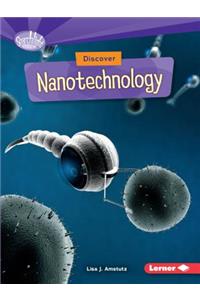 Discover Nanotechnology