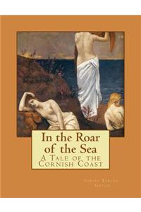 In the Roar of the Sea