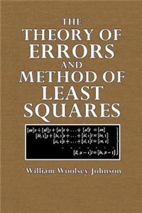 The Theory of Errors and Method of Least Squares