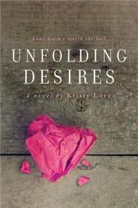 Unfolding Desires