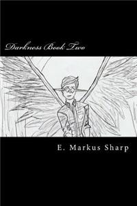 Darkness Book Two