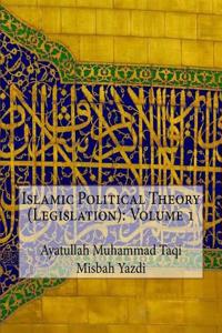 Islamic Political Theory (Legislation)