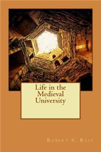Life in the Medieval University