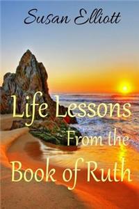 Life Lessons from the Book of Ruth