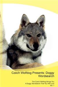 Czech Wolfdog Presents: Doggy Wordsearch the Czech Wolfdog Brings You a Doggy Wordsearch That You Will Love Vol. 1