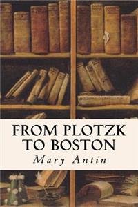 From Plotzk to Boston