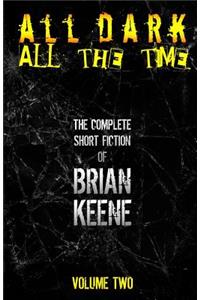 All Dark, All The Time