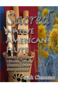 Sacred Native American Flute