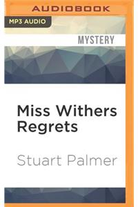 Miss Withers Regrets