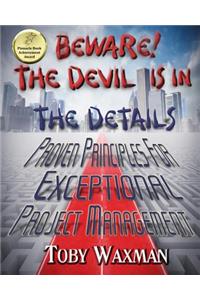 Beware! The Devil Is In The Details