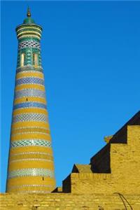 Ancient Minaret in Khiva Uzbekistan Journal