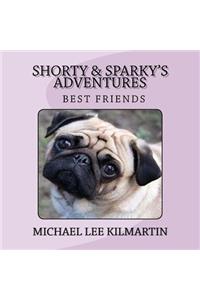 Shorty & Sparky's Adventures