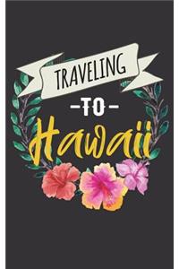 Traveling To Hawaii