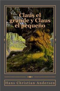 Claus el grande y Claus el pequeño