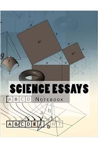 Science Essays Notebook