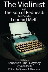 The Violinist and the Son of Redhead: Two Plays by Leonard Melfi