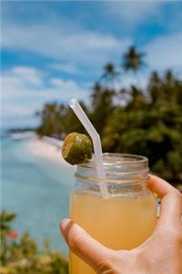 Cheers! Delicious Cocktail at the Beach Vacation Journal