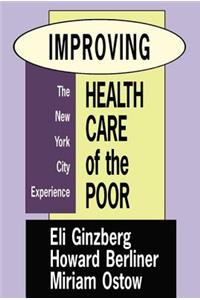 Improving Health Care of the Poor