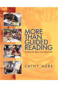 More Than Guided Reading