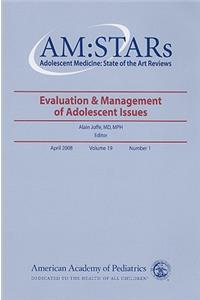 Am: Stars Evaluation & Management of Adolescent Issues