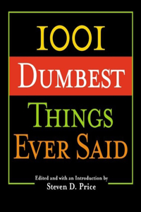 1001 Smartest Things Ever Said