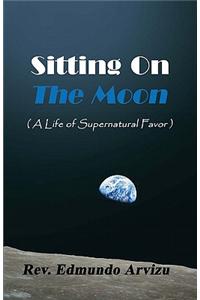 Sitting on the Moon