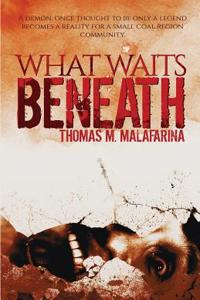 What Waits Beneath