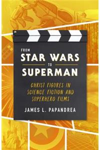 From Star Wars to Superman