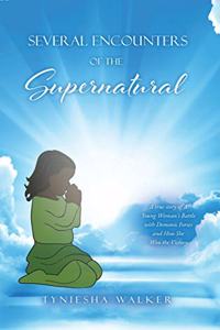 Several Encounters of the Supernatural