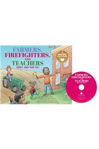 Farmers, Firefighters, and Teachers