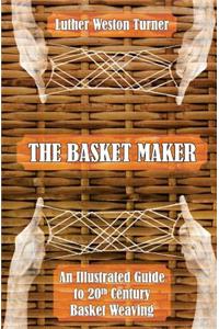 The Basket Maker