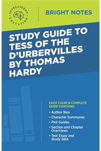 Study Guide to Tess of d'Urbervilles by Thomas Hardy