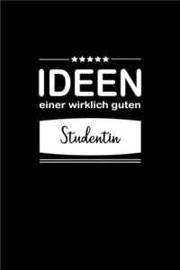Ideen einer wirklich guten Studentin