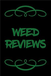 Weed Reviews
