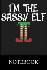 I'm Sassy Elf Notebook