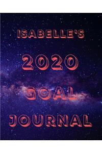 Isabelle's 2020 Goal Book: 2020 New Year Planner Goal Journal Gift for Isabelle / Notebook / Diary / Unique Greeting Card Alternative