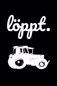 löppt.