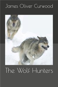 The Wolf Hunters