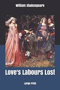 Love's Labours Lost