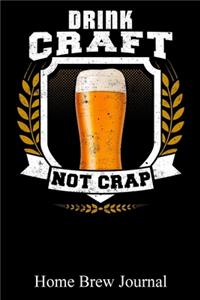 Drink Craft Not Crap