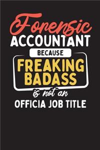 Fonesic Accountant - Because Freaking Badass Is Not An Officia Job Title