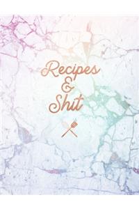 Recipes & Shit