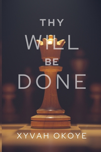 Thy Will Be Done