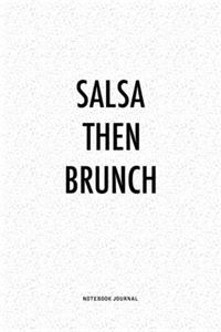 Salsa Then Brunch